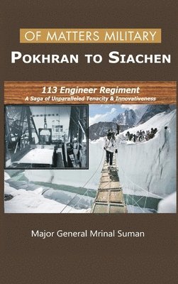 Mrinal Suman - Of Matters Military - Pokhran to Siachen, Inbunden. Tillgänglighet: Lägg i varukorg