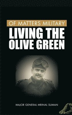 Mrinal Suman - Of Matters Military, Inbunden. Tillgänglighet: Lägg i varukorg