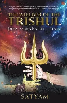 Satyam Srivastava - Wielder of the Trishul, Häftad. Tillgänglighet: Lägg i varukorg