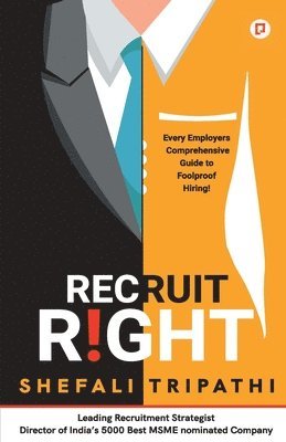 Shefali Tripathi - Recruit Right, Häftad