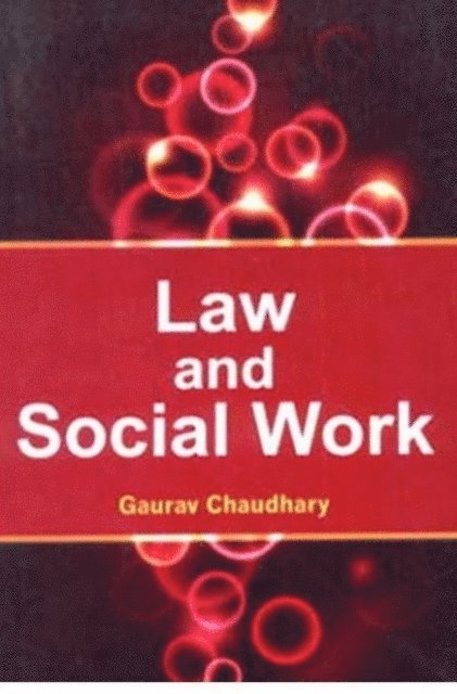 Gaurav Chaudhary - Law And Social Work, E-bok