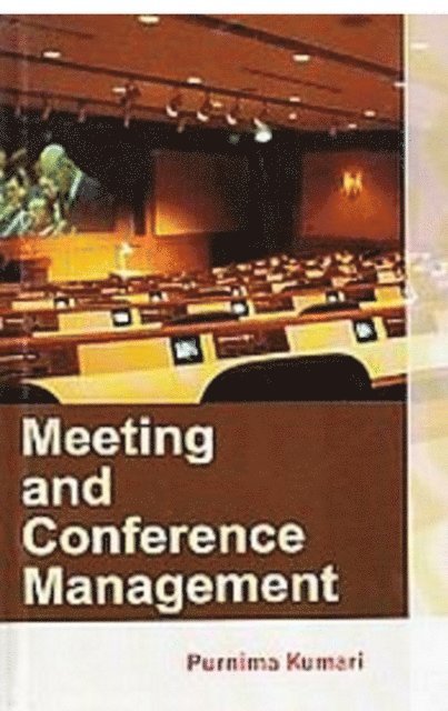 Purnima Kumari - Meeting And Conference Management, E-bok