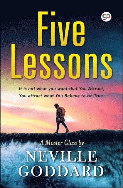 Neville Goddard - Five Lessons, E-bok