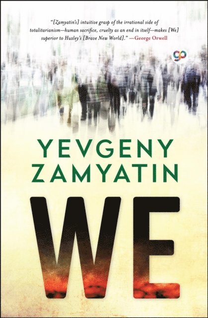 Yevgeny Zamyatin - We, E-bok
