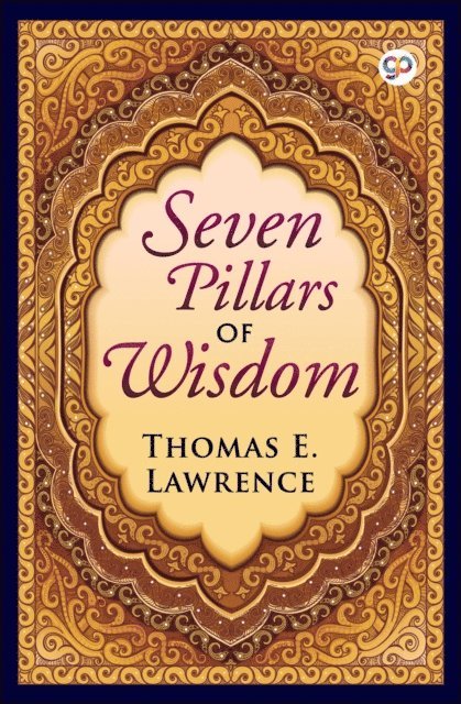 T.E. Lawrence - Seven Pillars of Wisdom, E-bok