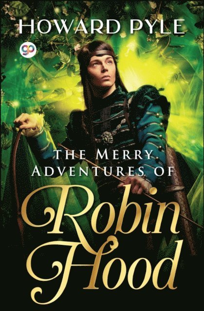 Howard Pyle - Merry Adventures of Robin Hood, E-bok