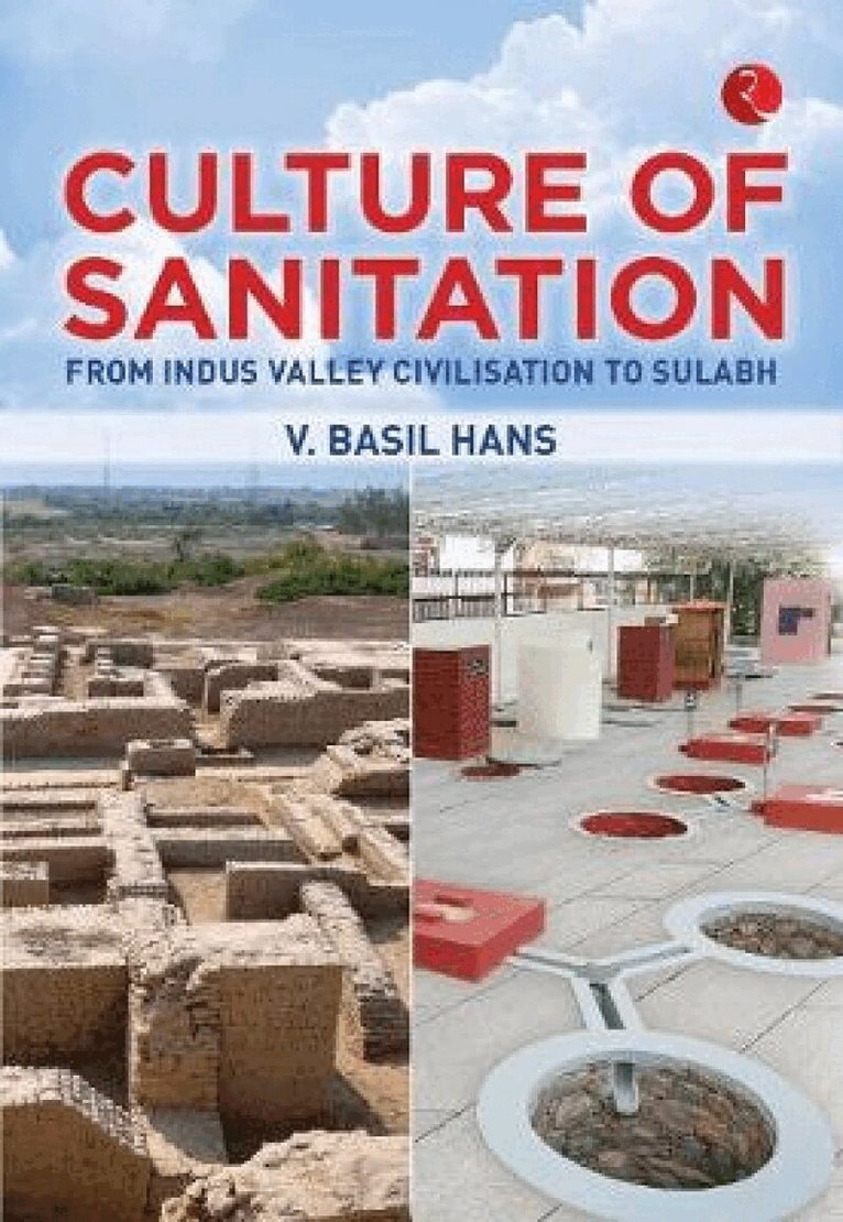 Sanjaya Baru - Culture of Sanitation, Inbunden