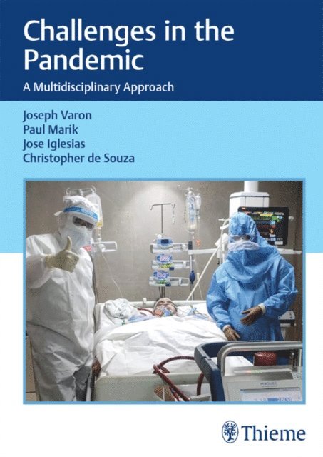 Jose Iglesias, Paul Marik, Joseph Varon - Challenges in the Pandemic, E-bok