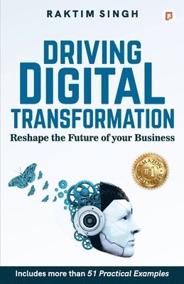 Raktim Singh - Driving Digital Transformation, Häftad. Tillgänglighet: Lägg i varukorg