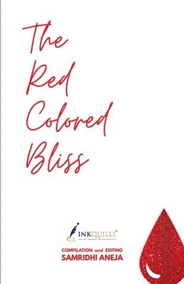 Samridhi Aneja - Red Colored Bliss, Häftad