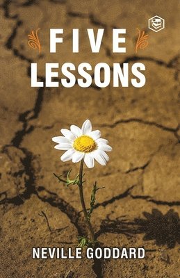 Neville Goddard - Five Lessons, Häftad