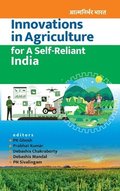 Innovations in Agriculture for a Self-Reliant India