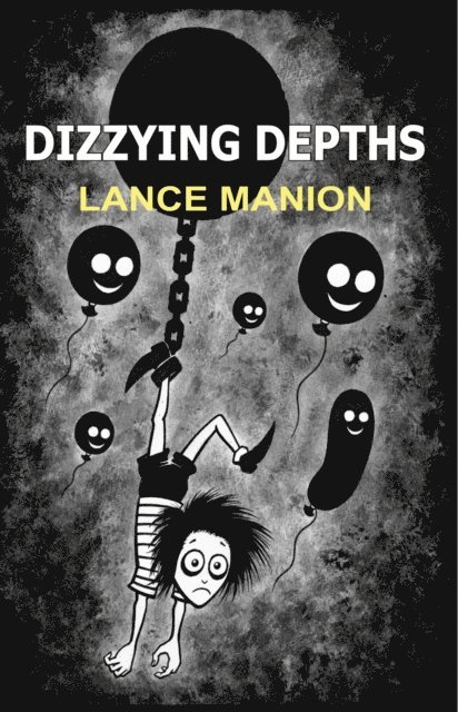 Dizzying Depths