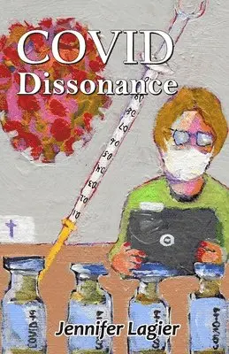 Jennifer Lagier - COVID Dissonance, Häftad. Tillgänglighet: Lägg i varukorg