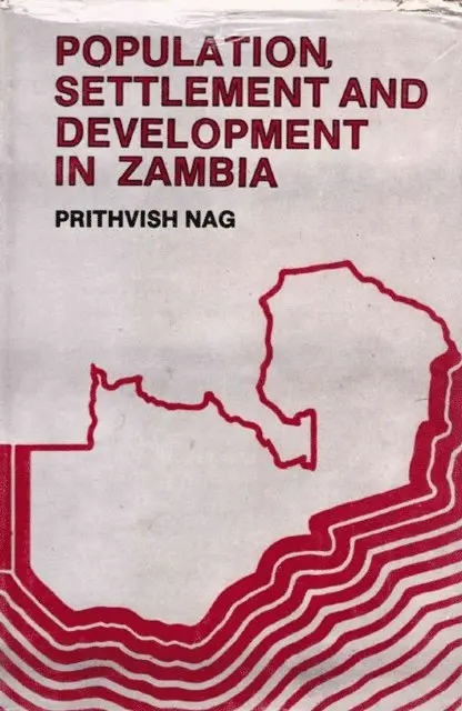 Prithvish Nag - Population, Settlement and Development in Zambia, E-bok. Tillgänglighet: Lägg i varukorg