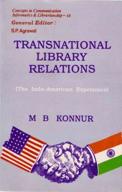 P. M. Passah, U. K. Mazhari, B. M. Konnur - Transnational Library Relations: The Indo-American Experience, E-bok