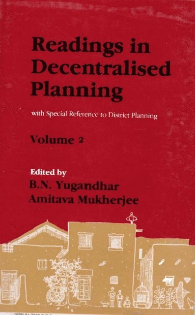 Amitava Mukherjee, B. N. Yugandhar - Readings in Decentralised Planning: With special Reference to District Planning, E-bok. Tillgänglighet: Lägg i varukorg