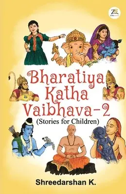 Shreedarshan K. - Bharatiya Katha Vaibhava 2, Häftad. Tillgänglighet: Lägg i varukorg