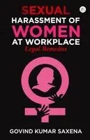 Govind Kumar Saxena - Sexual Harassment of Women at Workplace, Häftad. Tillgänglighet: Lägg i varukorg