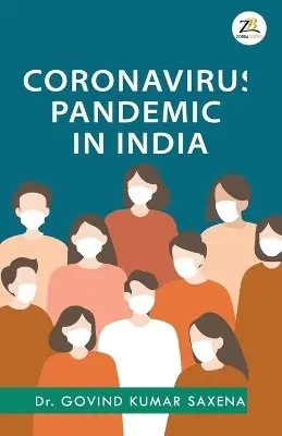 Dr Govind Kumar Saxena - Coronavirus Pandemic In India, Häftad. Tillgänglighet: Lägg i varukorg
