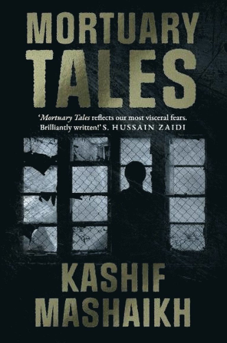 Kashif Mashaikh - Mortuary Tales, Häftad