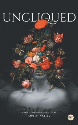 Lou Annalise, Kriss Venugopal - Uncliqued, Häftad