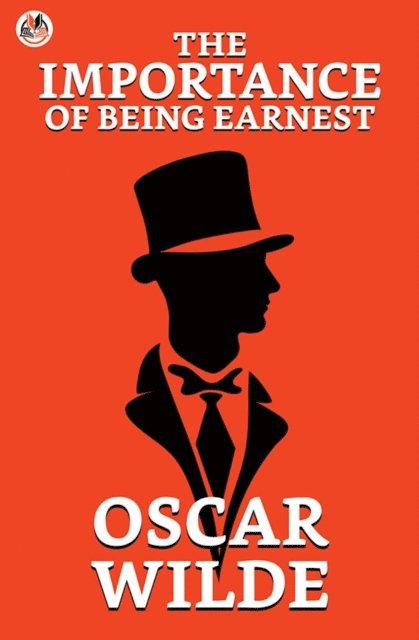 Wilde,Oscar - Importance of Being Earnest, E-bok
