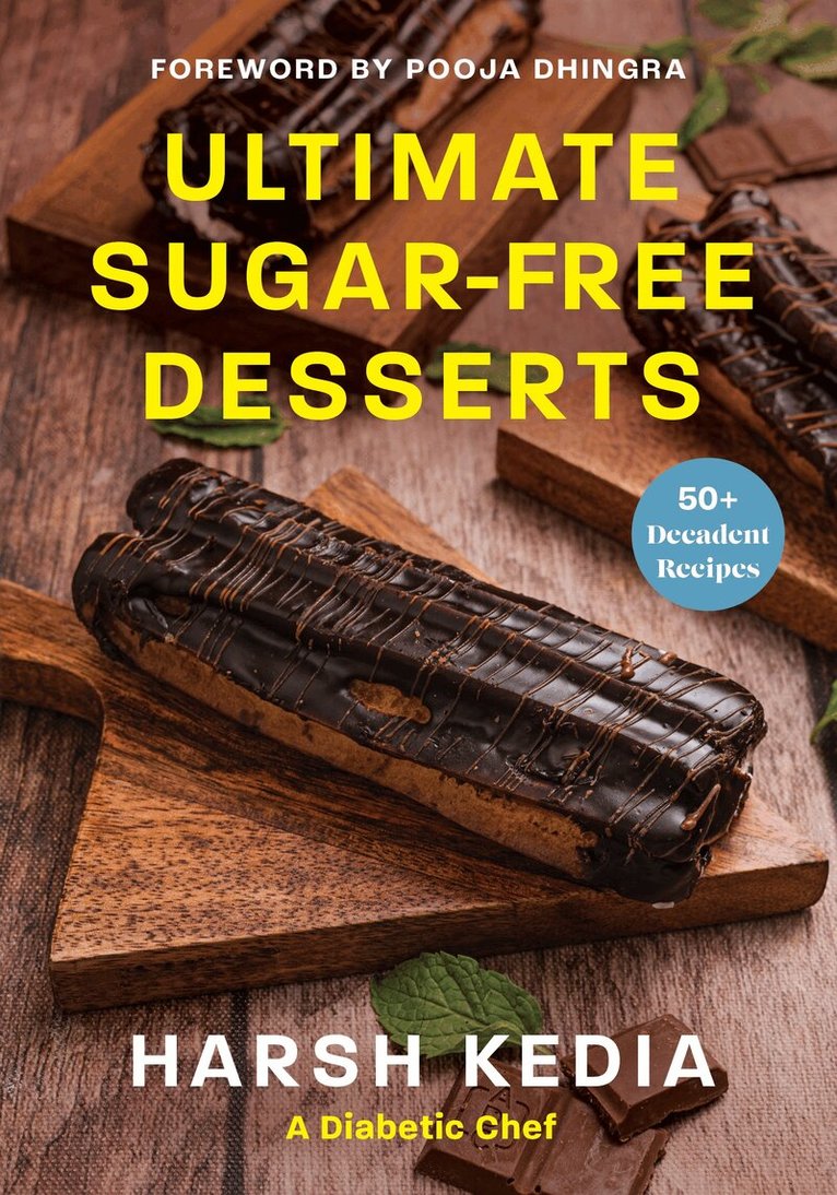 Harsh Kedia - Ultimate Sugar-free Desserts, E-bok. Tillgänglighet: Lägg i varukorg