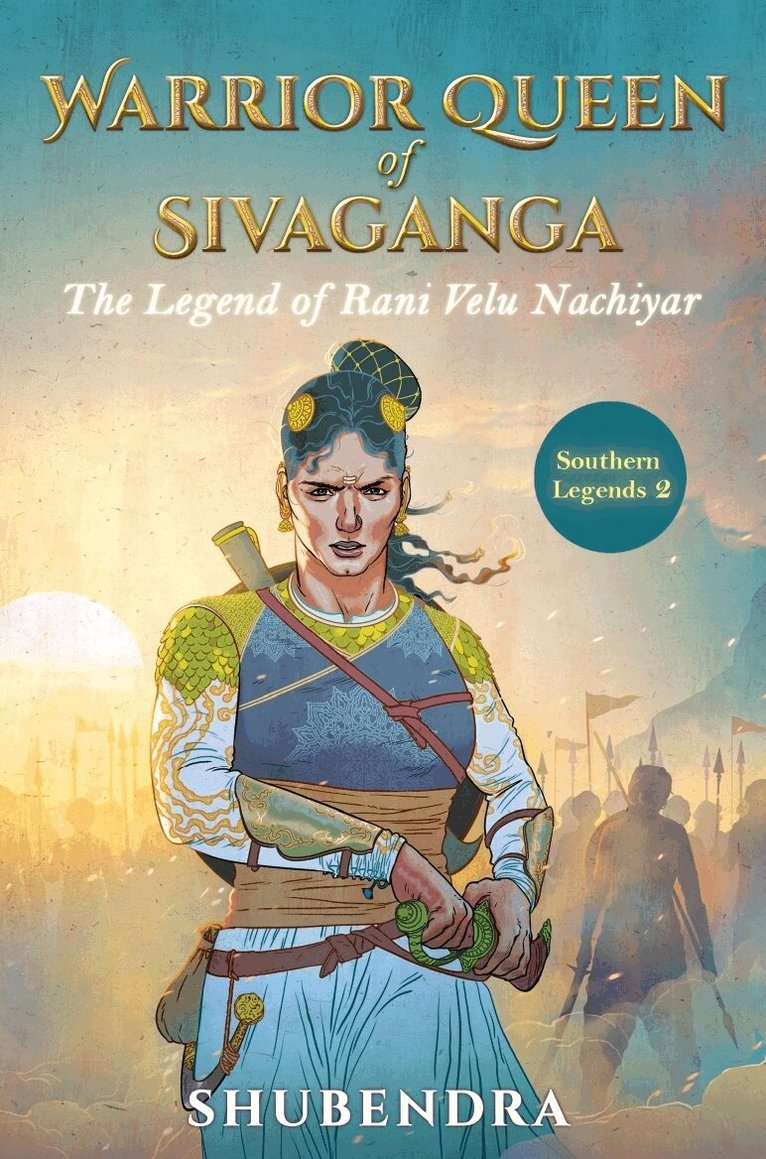 Shubendra - Warrior Queen of Sivaganga, E-bok