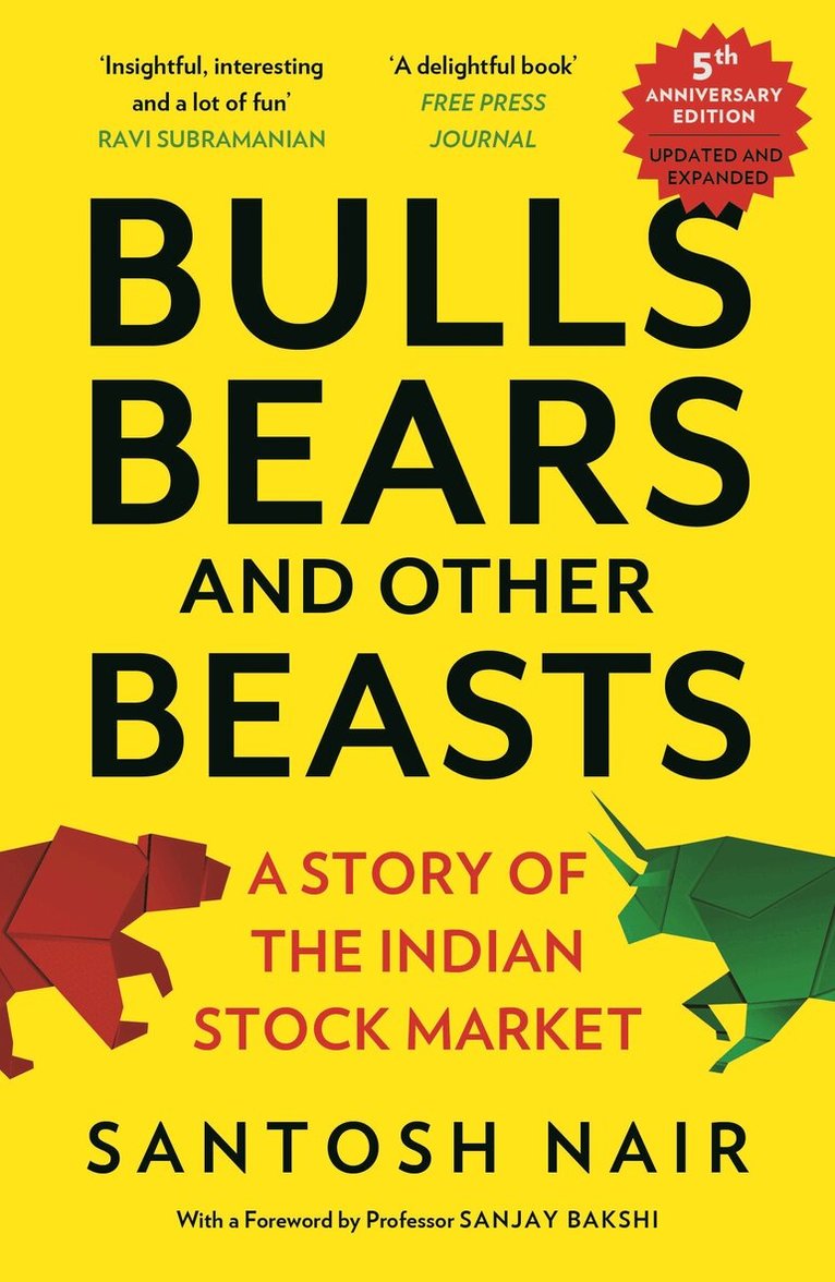 Santosh Nair - Bulls, Bears and Other Beasts (5th Anniversary Edition), E-bok