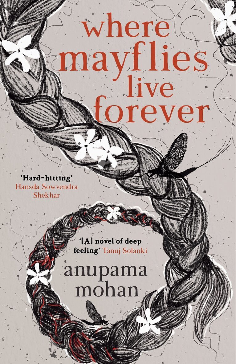 Anupama Mohan - Where Mayflies Live Forever, E-bok