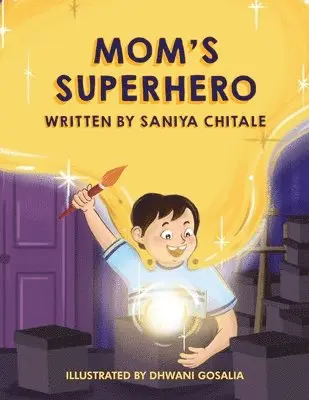 Saniya Chitala - Mom's Superhero, Häftad. Tillgänglighet: Lägg i varukorg