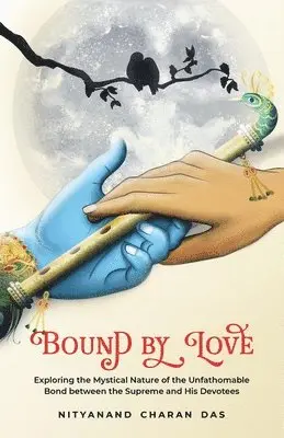 Nityanand Charan Das - Bound by Love, Häftad. Tillgänglighet: Lägg i varukorg