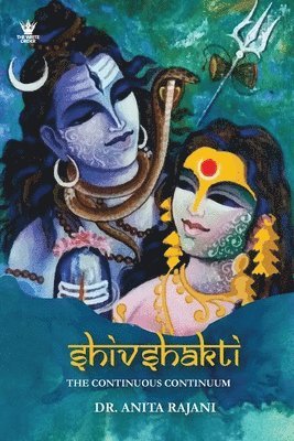 Anita Rajani - Shivshakti, Häftad