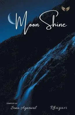 Sona Agarwal - Moonshine, Häftad. Tillgänglighet: Lägg i varukorg