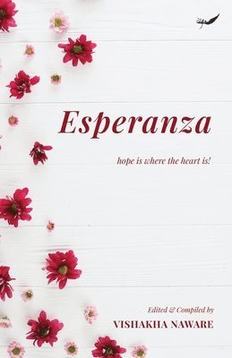 Vishakha Naware - Esperanza, Häftad