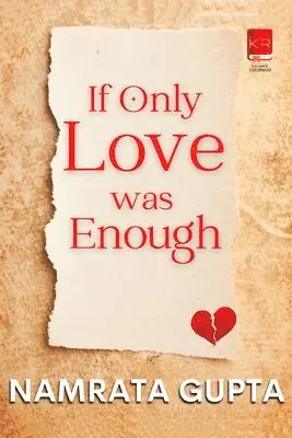 Namrata Gupta - If Only Love was Enough, Häftad. Tillgänglighet: Lägg i varukorg