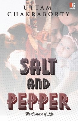 Uttam Chakraborty - Salt And Pepper, Häftad