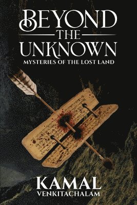 Kamal Venkitachalam - Beyond the Unknown, Häftad