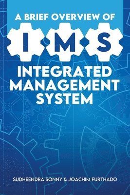Sudheendra Sonny, Joachim Furthado - Brief Overview of IMS, Häftad