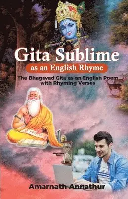 Amarnath Annathur - Gita Sublime As an English Rhyme, Häftad. Tillgänglighet: Lägg i varukorg
