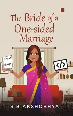 S B Akshobhya - Bride of a One-sided Marriage, Häftad. Tillgänglighet: Lägg i varukorg
