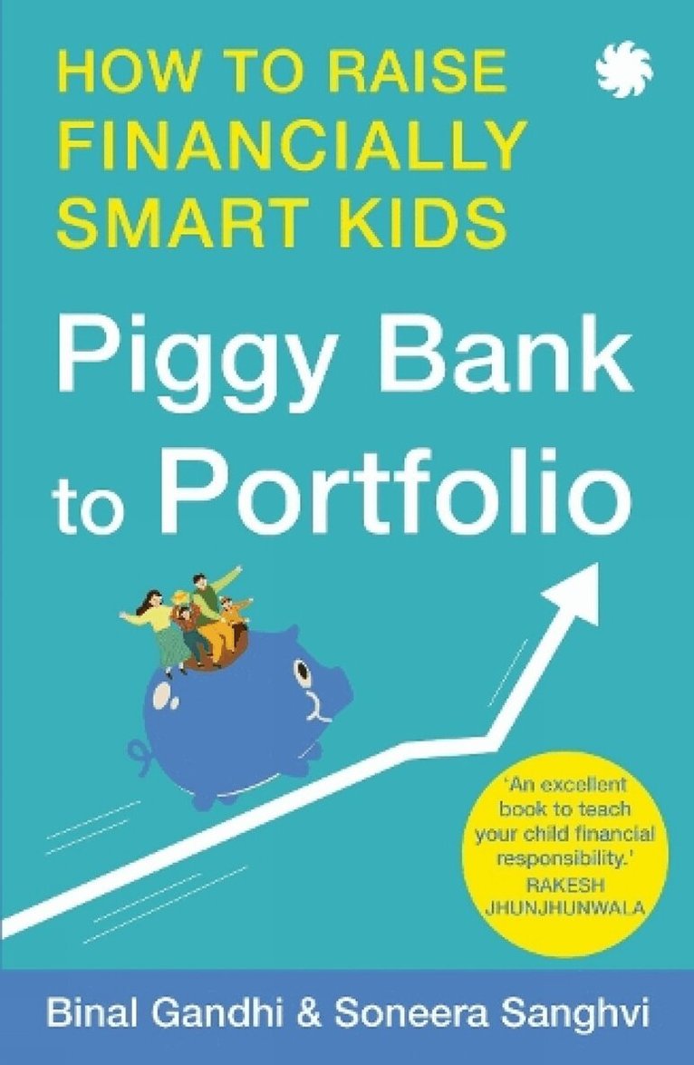 Binal Gandhi and Soneera Sanghvi - Piggy Bank to Portfolio, Häftad