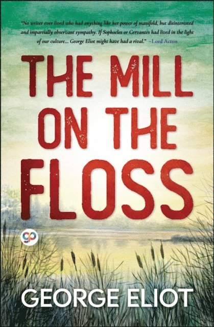 George Eliot - Mill on the Floss, E-bok