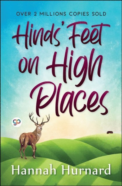 Hannah Hurnard - Hinds' Feet on High Places, E-bok