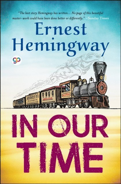 Ernest Hemingway - In Our Time, E-bok