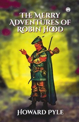 Howard Pyle - Merry Adventures of Robin Hood, Häftad