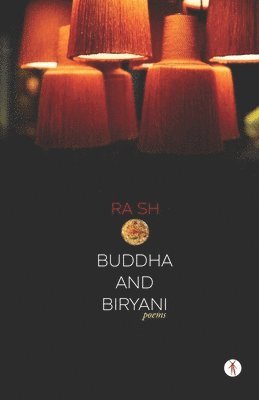 Ra Sh - Buddha and Biryani, Häftad