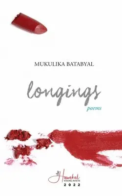 Mukulika Batabyal - Longings, Häftad. Tillgänglighet: Lägg i varukorg