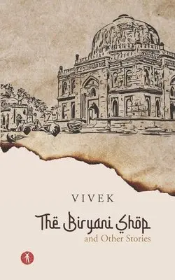 Vivek Sachdeva - Biryani Shop and Other Stories, Häftad. Tillgänglighet: Lägg i varukorg